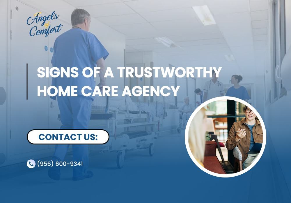 Signs of a Trustworthy Home Care Agency